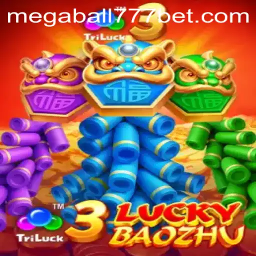 Exploring the Excitement of 3LuckyBaozhu and MegaBall777