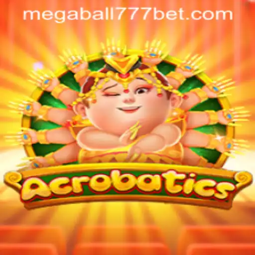 Acrobatics: A Thrilling Dive into the World of MegaBall777