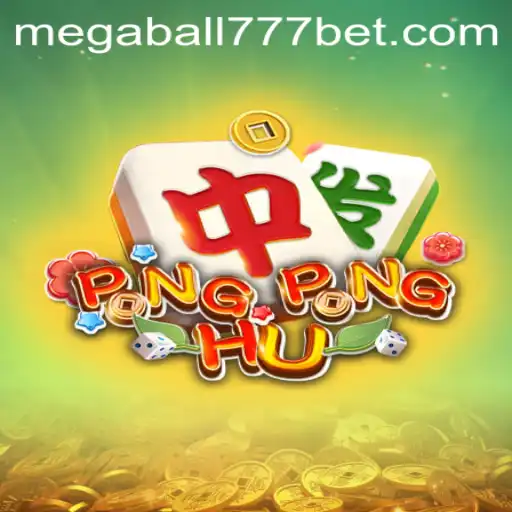 Discover the Exciting World of PONGPONGHU: Experience MegaBall777 in a New Light