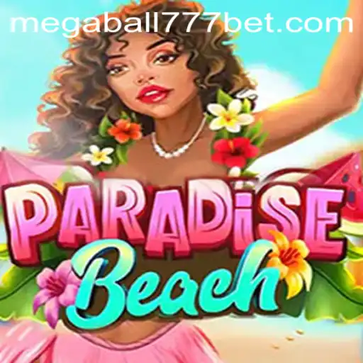 Exploring ParadiseBeach and the Excitement of MegaBall777