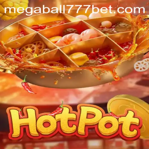 Hotpot: A Thrilling Dive into the World of MegaBall777