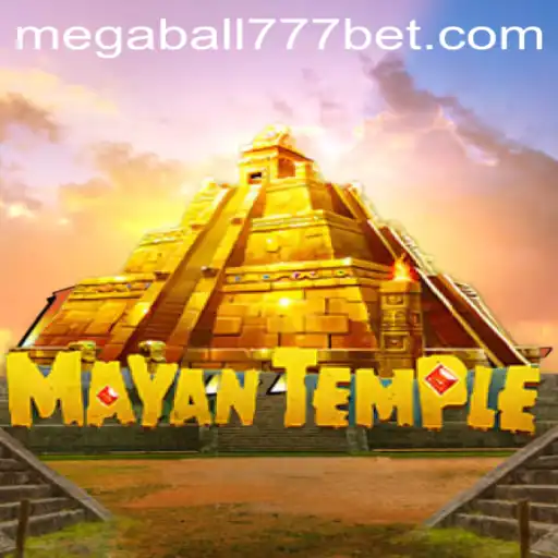 Exploring the Thrills of MayanTemple and MegaBall777