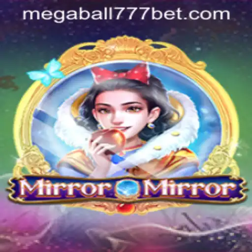 MirrorMirror: Unveiling the Enchantment of MegaBall777